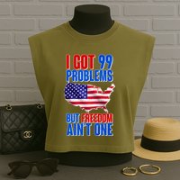 I Got 99 Problem But Freedom Ain't One Garment-Dyed Women's Muscle Tee