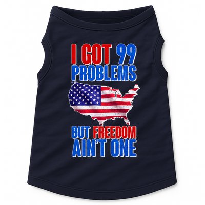 I Got 99 Problem But Freedom Ain't One Doggie Tank