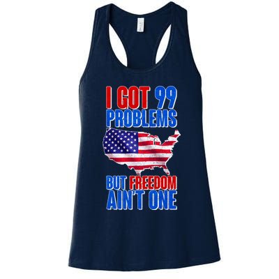 I Got 99 Problem But Freedom Ain't One Womens Tank Top