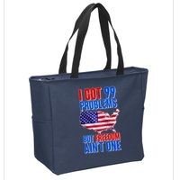 I Got 99 Problem But Freedom Ain't One Zip Tote Bag