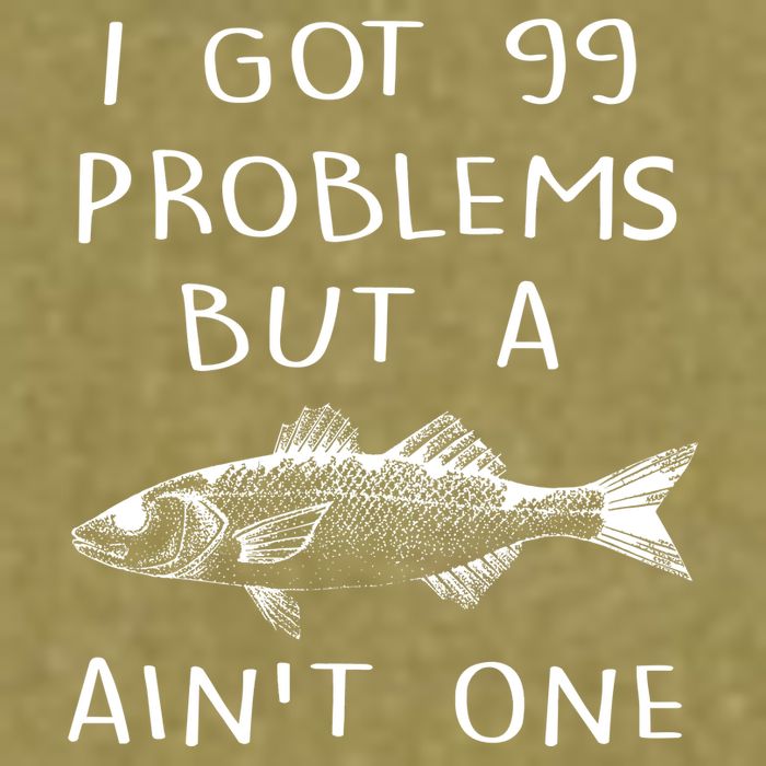 I Got 99 Problems But A Fish Ain't One Garment-Dyed Women's Muscle Tee