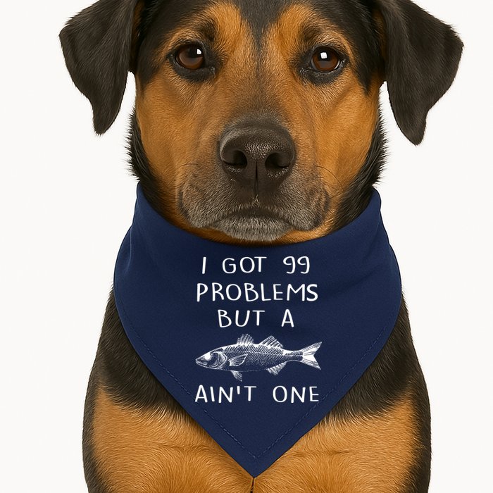 I Got 99 Problems But A Fish Ain't One USA-Made Doggie Bandana
