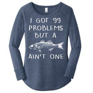 I Got 99 Problems But A Fish Ain't One Women's Perfect Tri Tunic Long Sleeve Shirt