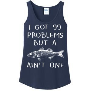 I Got 99 Problems But A Fish Ain't One Ladies Essential Tank