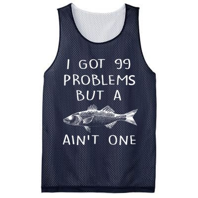 I Got 99 Problems But A Fish Ain't One Mesh Reversible Basketball Jersey Tank