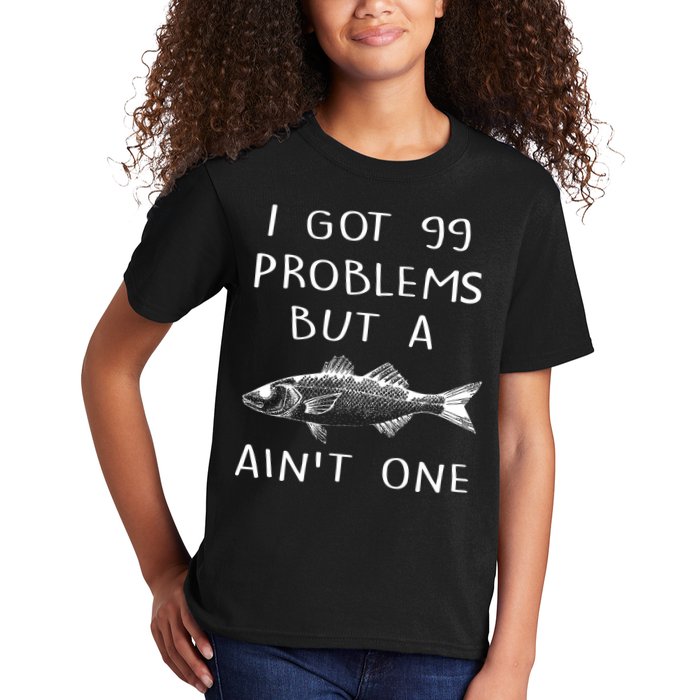 I Got 99 Problems But A Fish Ain't One Kids T-Shirt