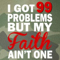 I Got 99 Problems But My Faith Ain't One Legacy Tie Dye Trucker Hat