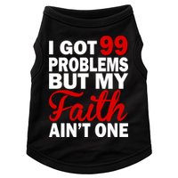 I Got 99 Problems But My Faith Ain't One Doggie Tank