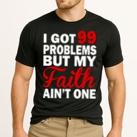 I Got 99 Problems But My Faith Ain't One Performance Shirt