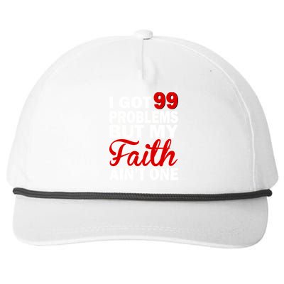 I Got 99 Problems But My Faith Ain't One Snapback Five-Panel Rope Hat