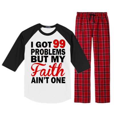 I Got 99 Problems But My Faith Ain't One Raglan Sleeve Pajama Set