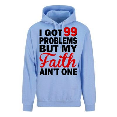 I Got 99 Problems But My Faith Ain't One Unisex Surf Hoodie