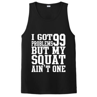 I Got 99 Problems But My Squat Ain't One PosiCharge Competitor Tank