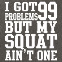 I Got 99 Problems But My Squat Ain't One Cotton Canvas Backpack