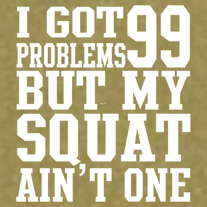 I Got 99 Problems But My Squat Ain't One Garment-Dyed Women's Muscle Tee
