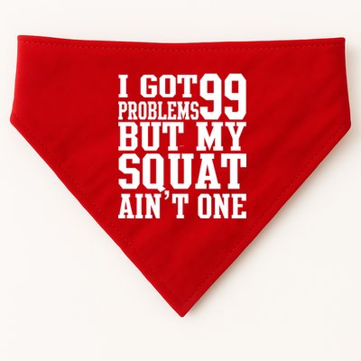 I Got 99 Problems But My Squat Ain't One USA-Made Doggie Bandana