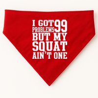 I Got 99 Problems But My Squat Ain't One USA-Made Doggie Bandana