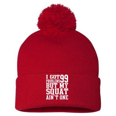 I Got 99 Problems But My Squat Ain't One Pom Pom 12in Knit Beanie