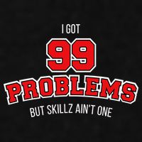 I Got 99 Problems But Skillz Ain't One Ladies PosiCharge Tri-Blend Wicking Tank