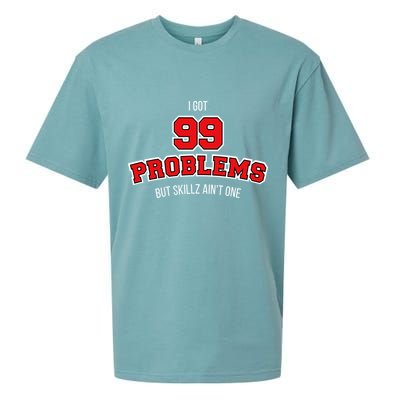 I Got 99 Problems But Skillz Ain't One Sueded Cloud Jersey T-Shirt