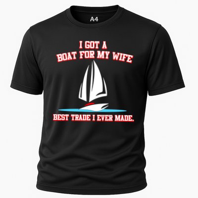 I Got A Boat For My Wife Best Trade I Ever Made Performance Shirt