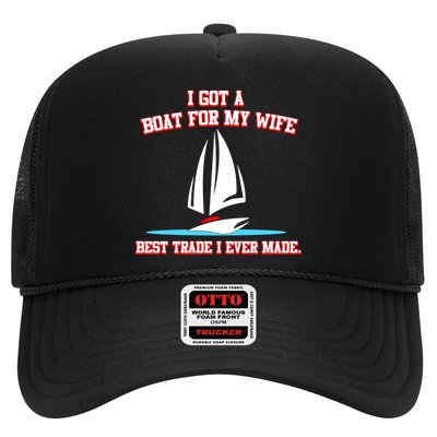 I Got A Boat For My Wife Best Trade I Ever Made Trucker Hat