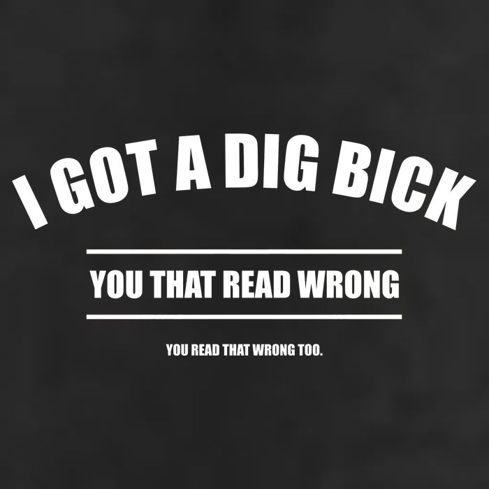 I Got a Dig Bick You Read That Wrong Funny Word Play 11oz C Handle Ceramic Mug