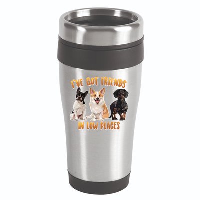 I Got Friends In Low Places Dogs 16oz Travel Tumbler