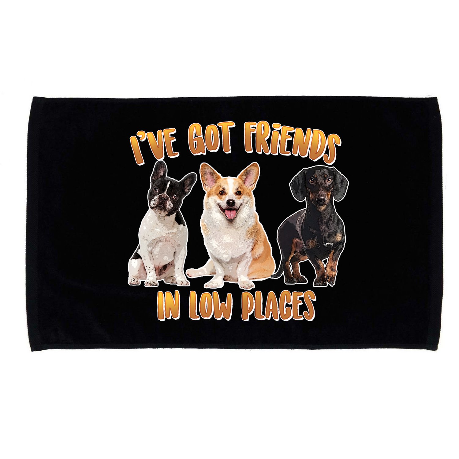 I Got Friends In Low Places Dogs Microfiber Hand Towel
