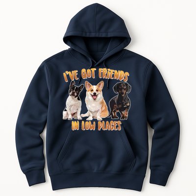 I Got Friends In Low Places Dogs Hoodie