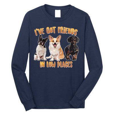 I Got Friends In Low Places Dogs Long Sleeve Shirt