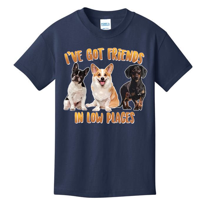 I Got Friends In Low Places Dogs Kids T-Shirt