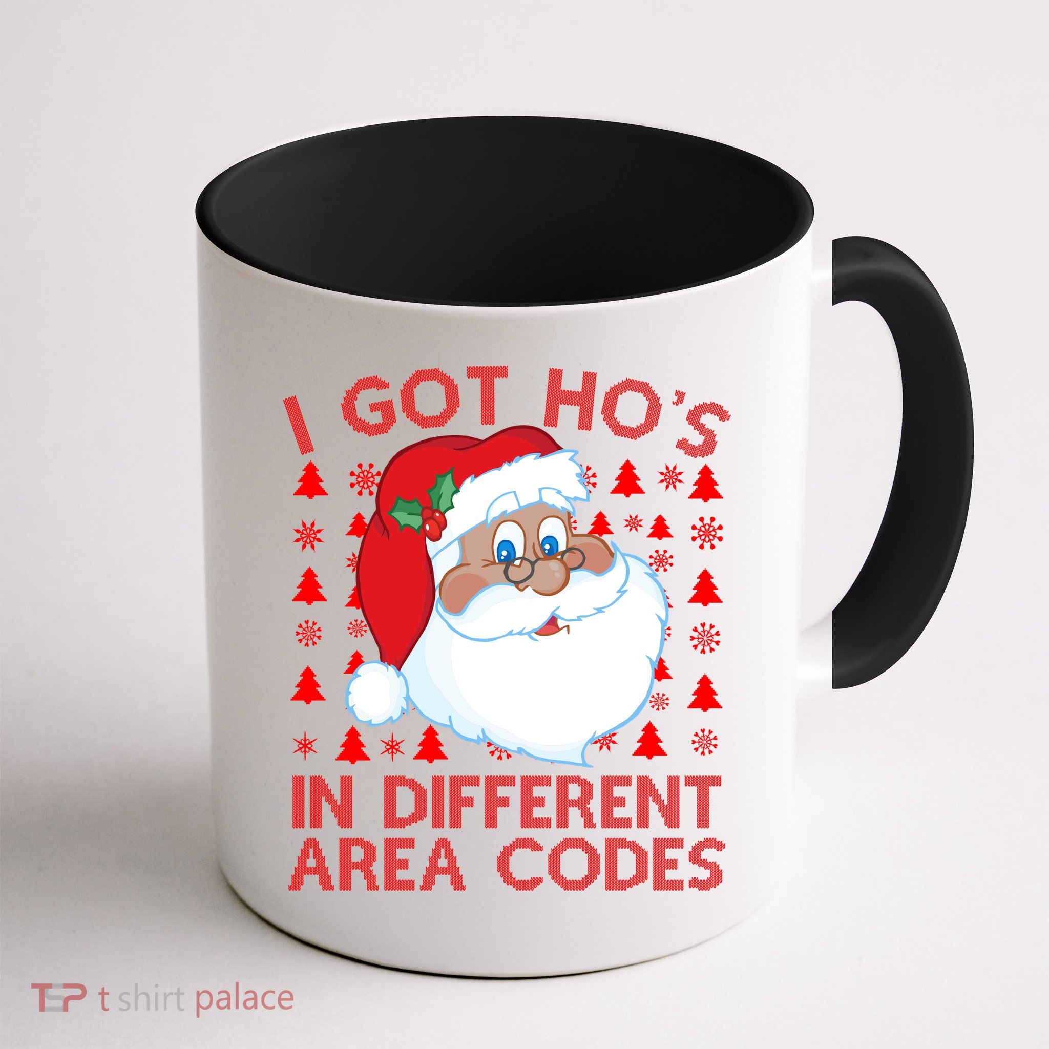 I Got Ho's In Different Aera Codes Santa Claus Ugly Christmas Mug