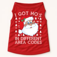 I Got Ho's In Different Aera Codes Santa Claus Ugly Christmas Doggie Tank