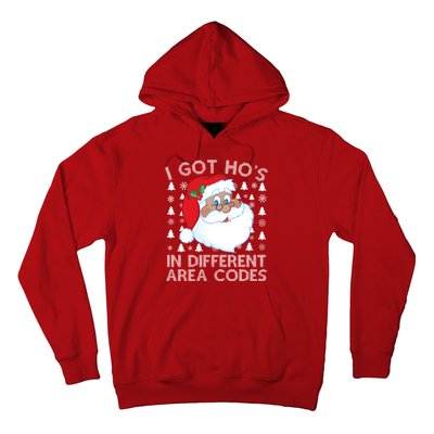 I Got Ho's In Different Aera Codes Santa Claus Ugly Christmas Hoodie