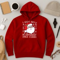 I Got Ho's In Different Aera Codes Santa Claus Ugly Christmas Hoodie