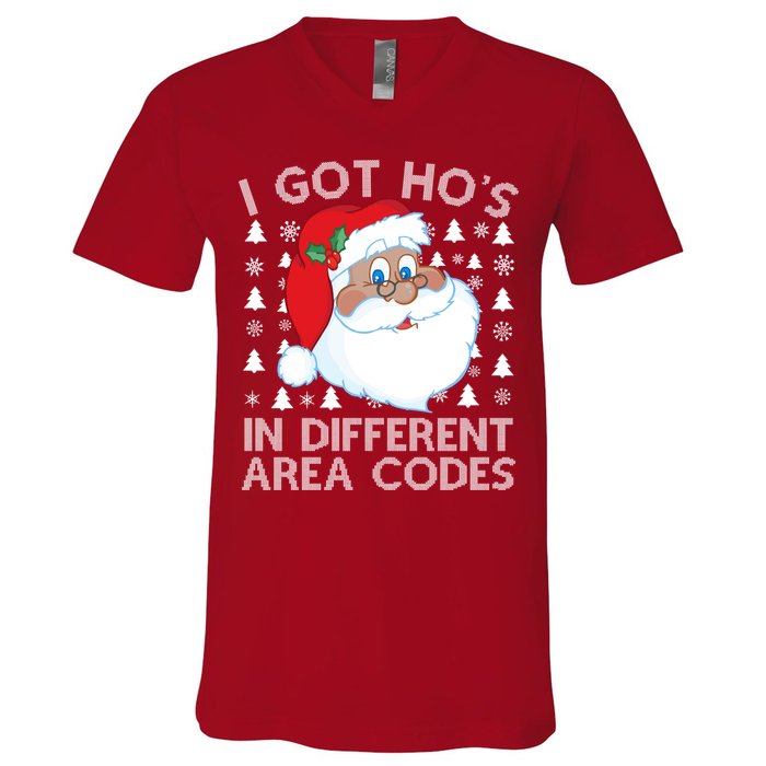 I Got Ho's In Different Aera Codes Santa Claus Ugly Christmas V-Neck T-Shirt