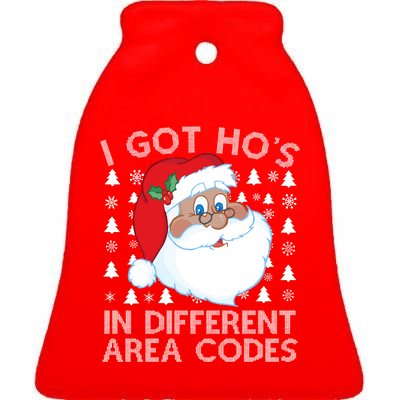 I Got Ho's In Different Aera Codes Santa Claus Ugly Christmas Ceramic Bell Ornament