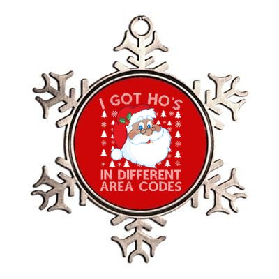 I Got Ho's In Different Aera Codes Santa Claus Ugly Christmas Metallic Star Ornament