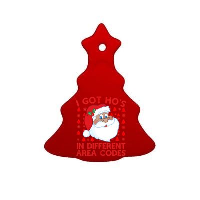 I Got Ho's In Different Aera Codes Santa Claus Ugly Christmas Ceramic Tree Ornament