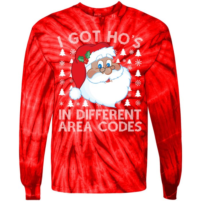 I Got Ho's In Different Aera Codes Santa Claus Ugly Christmas Tie-Dye Long Sleeve Shirt