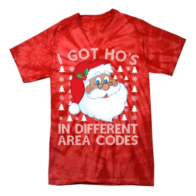 I Got Ho's In Different Aera Codes Santa Claus Ugly Christmas Tie-Dye T-Shirt