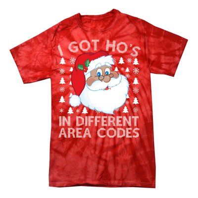 I Got Ho's In Different Aera Codes Santa Claus Ugly Christmas Tie-Dye T-Shirt