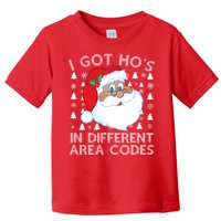 I Got Ho's In Different Aera Codes Santa Claus Ugly Christmas Toddler T-Shirt