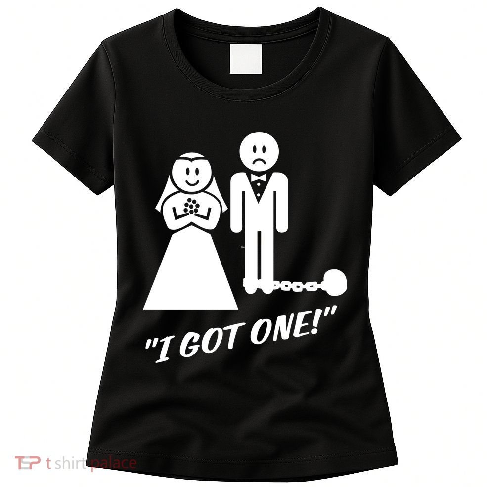 I Got One Just Married Womens T-Shirt