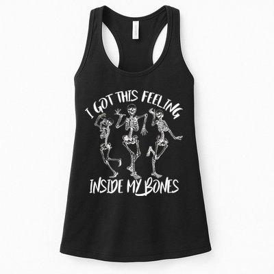 I Got This Feeling Inside My Bones Womens Tank Top