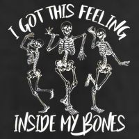 I Got This Feeling Inside My Bones Golf Towel