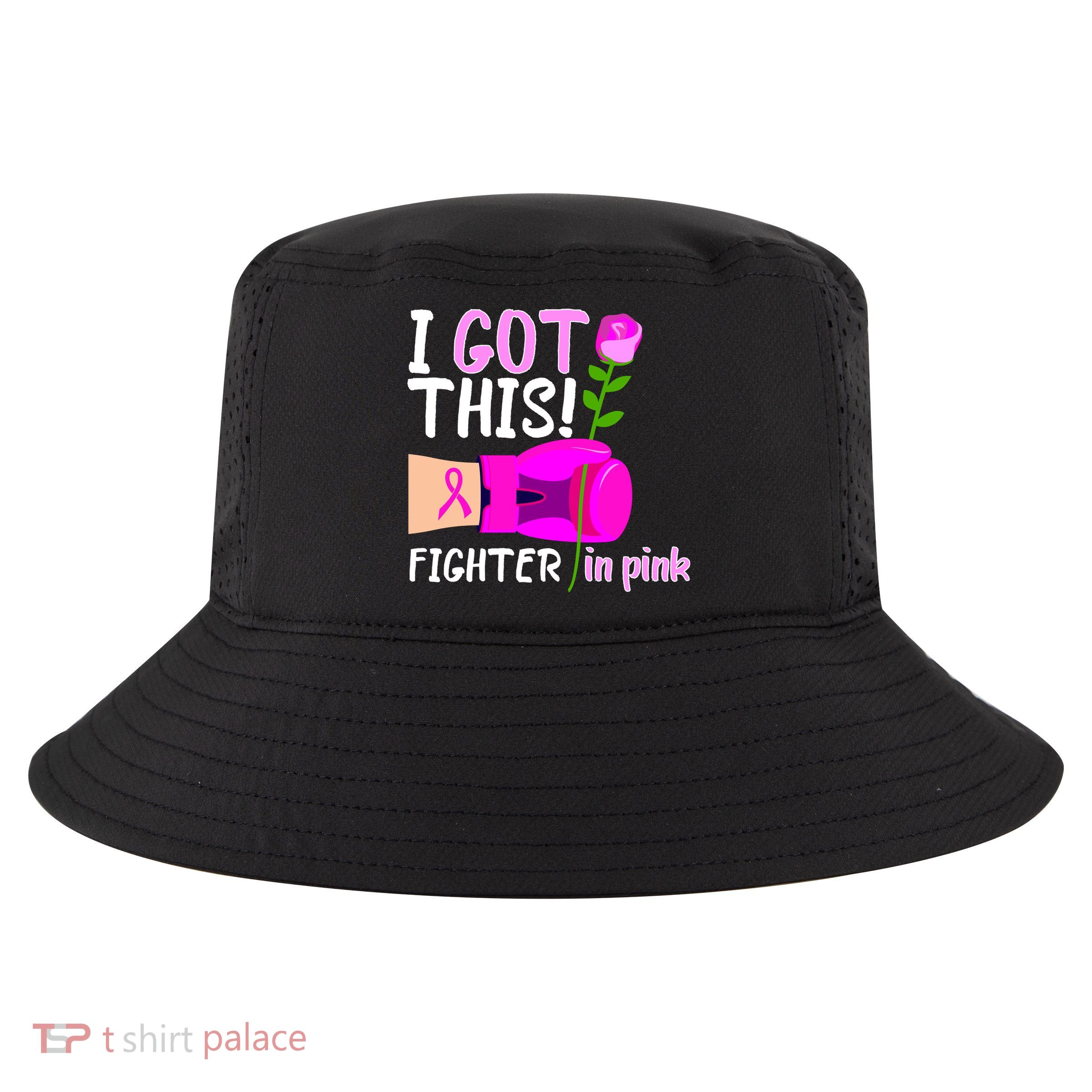 I Got This Fighter In Pink Breast Cancer Cool Comfort Performance Bucket Hat