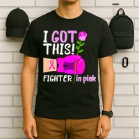 I Got This Fighter In Pink Breast Cancer T-Shirt