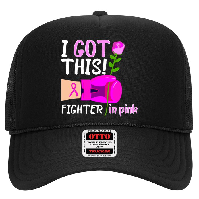 I Got This Fighter In Pink Breast Cancer Trucker Hat